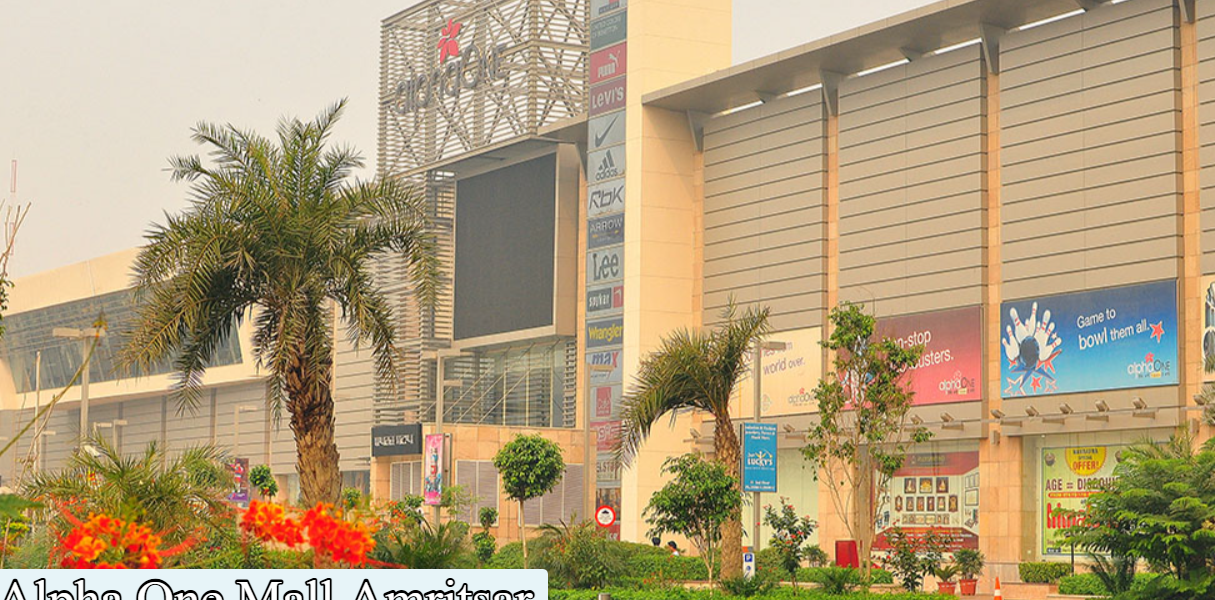 Alpha One Mall Amritsar