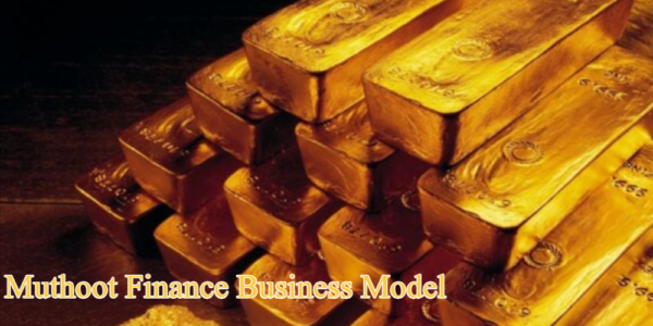 Muthoot Finance Business Model